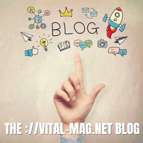 the ://vital-mag.net blog