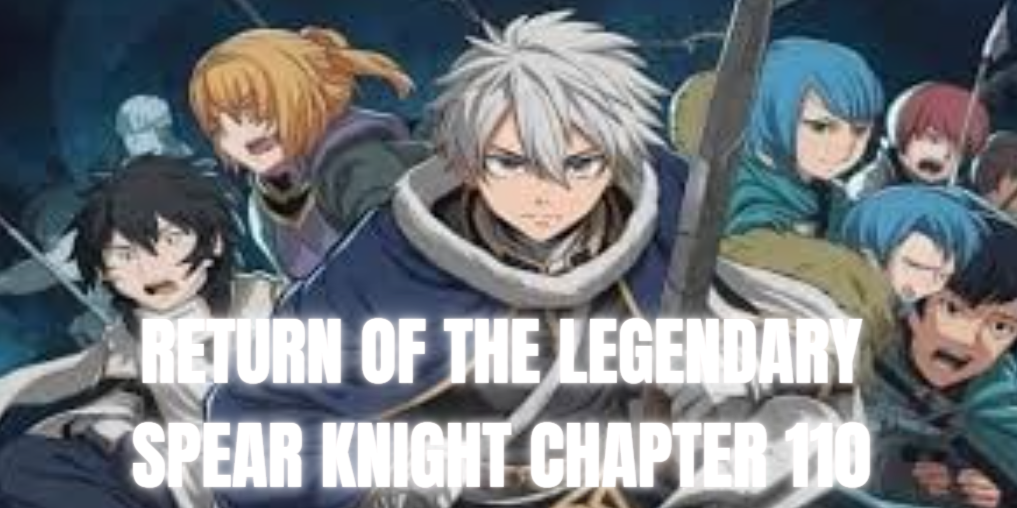 return of the legendary spear knight chapter 110