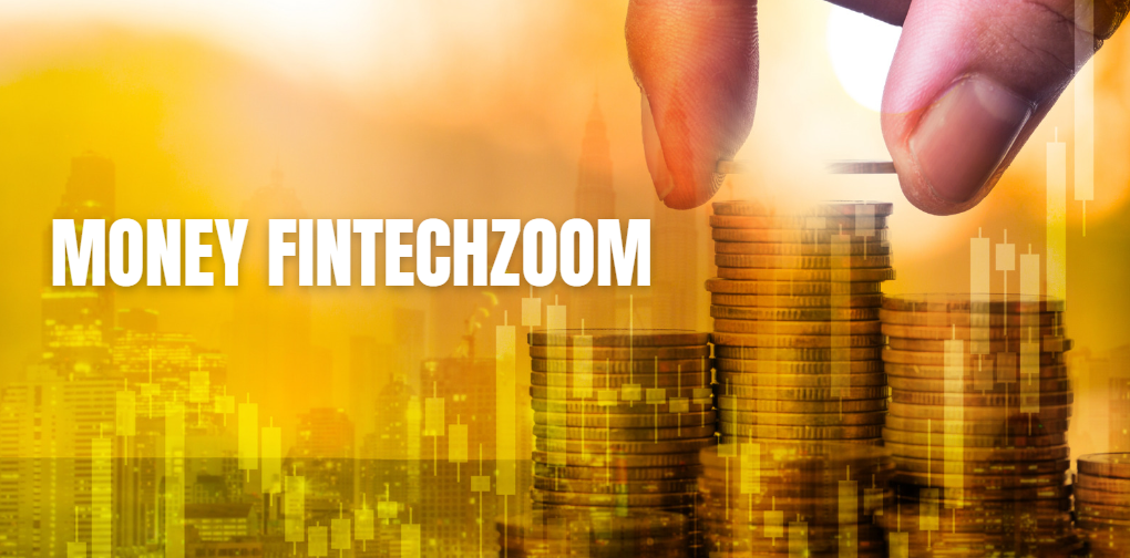 money fintechzoom